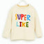ZR Super Like Sweatshirt 460
