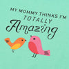 B.X Mummy Thinks Amazing Sea Green Body Suit 4586