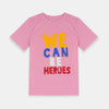TU We Can Be Heroes Pink Tshirt 1373